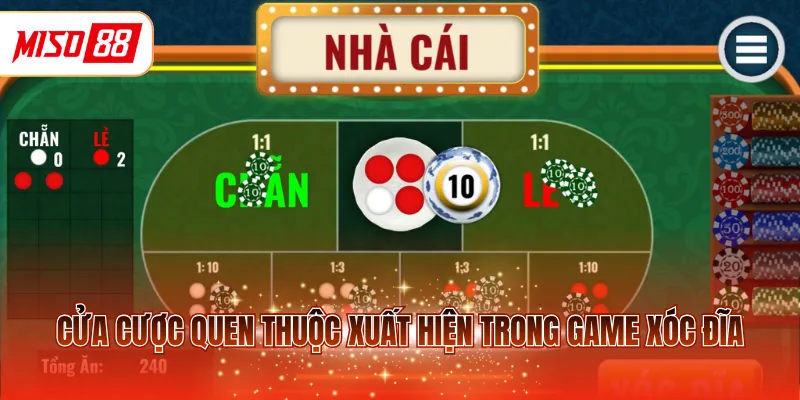 Cửa cược quen thuộc xuất hiện trong game xóc đĩa